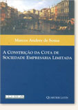 Volume 3 A Constrição da Cota de Sociedade Empresária Ltda. (2010)